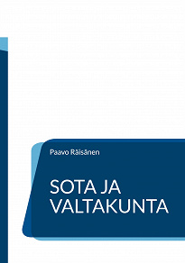 Omslagsbild för Sota ja valtakunta: Kertomuksia ja runoja