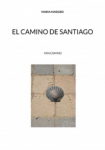 Omslagsbild för EL CAMINO DE SANTIAGO: MIN CAMINO