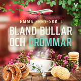 Omslagsbild för Bland bullar och drömmar