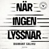 Omslagsbild för När ingen lyssnar  (lättläst)