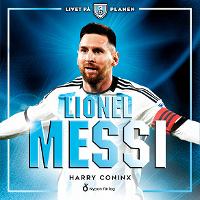 Omslagsbild för Livet på planen - Lionel Messi