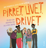 Cover for Pirret, livet, drivet: Fakta om kroppen för alla med snippa