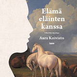 Omslagsbild för Elämä eläinten kanssa