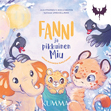 Cover for Fanni ja pikkuinen Miu -kuvaäänikirja