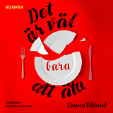Cover for Det är väl bara att äta