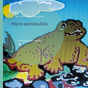 Omslagsbild för Pieni sammakko: Sammakoiden retkellä