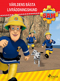 Omslagsbild för Brandman Sam - Världens bästa livräddningshund