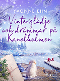 Cover for Vinterglädje och drömmar på Kanelholmen