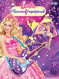 Omslagsbild för Barbie - Prinsessan &amp; Popstjärnan