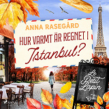 Omslagsbild för Hur varmt är regnet i Istanbul?