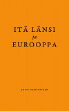 Cover for Itä Länsi ja Eurooppa