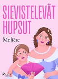 Omslagsbild för Sievistelevät hupsut