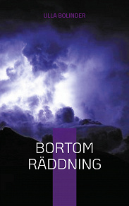 Cover for Bortom räddning