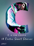 Omslagsbild för C is for Couples - 10 Erotic Short Stories