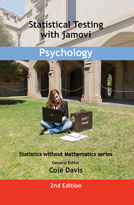 Omslagsbild för Statistical Testing with jamovi Psychology : SECOND EDITION