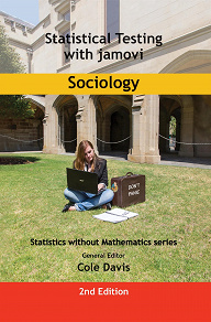 Omslagsbild för Statistical Testing with jamovi Sociology : SECOND EDITION