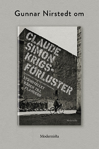 Omslagsbild för Om Krigsförluster: Två romaner om reträtt och nederlag av Claude Simon