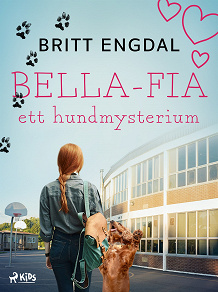 Omslagsbild för Bella-Fia: ett hundmysterium