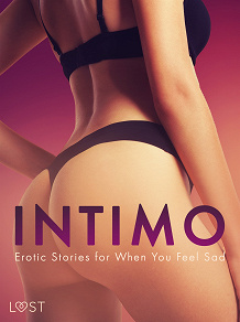 Omslagsbild för Intimo: Erotic Stories for When You Feel Sad