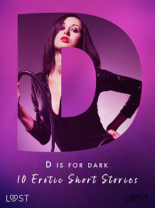 Omslagsbild för D is for Dark: 10 Erotic Short Stories