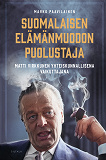 Omslagsbild för Suomalaisen elämänmuodon puolustaja