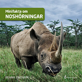 Cover for Minifakta om noshörningar