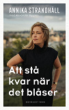 Omslagsbild för Att stå kvar när det blåser