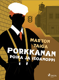 Omslagsbild för Porkkanan poika ja isoanoppi