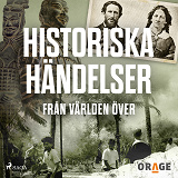 Bokomslag för Historiska händelser från världen över