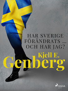 Omslagsbild för Har Sverige förändrats … och har jag?