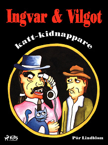 Omslagsbild för Ingvar & Vilgot, katt-kidnappare