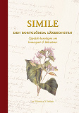 Cover for Simile - Den bortglömda läkekonsten: Upptäck kunskapen om homeopati och läkeväxter