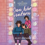 Omslagsbild för Den här vintern, en Heartstopper-berättelse