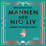 Cover for Mannen med nio liv - mordet på en rockikon