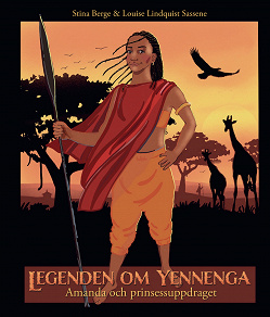 Omslagsbild för Legenden om Yennenga : Amanda och prinsessuppdraget