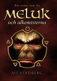 Cover for Meluk och alkemisterna