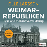 Omslagsbild för Weimarrepubliken : Tyskland mellan två världskrig