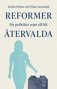 Omslagsbild för Reformer för politiker som vill bli återvalda