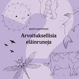 Cover for Arvoituksellisia eläinrunoja