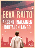 Cover for Argentiinalainen kohtalon tango