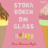 Omslagsbild för Stora boken om glass