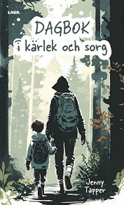 Cover for Dagbok i kärlek och sorg
