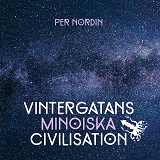 Cover for Vintergatans Minoiska Civilisation