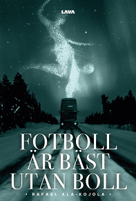 Omslagsbild för Fotboll a¨r ba¨st utan boll