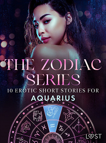 Omslagsbild för The Zodiac Series: 10 Erotic Short Stories for Aquarius