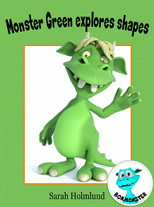 Omslagsbild för Monster Green explores shapes