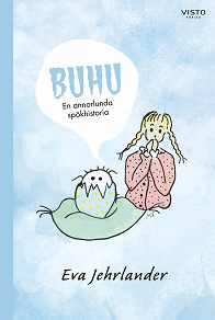 Omslagsbild för Buhu : En annorlunda spökhistoria