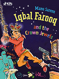 Omslagsbild för Iqbal Farooq and the Crown Jewels