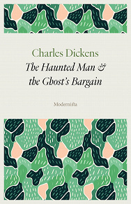 Omslagsbild för The Haunted Man and the Ghost's Bargain