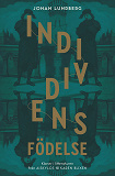 Cover for Individens födelse : Klaner i litteraturen från Aiskylos till Karen Blixen